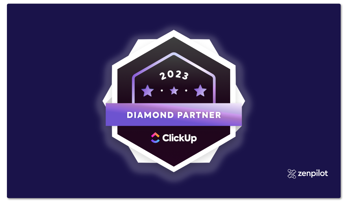ClickUp Diamond Partner - ZenPilot