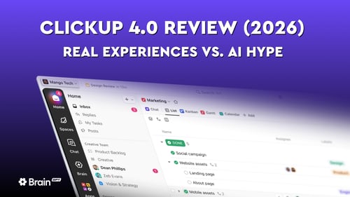ClickUp 4.0 Review (2026): Real Experiences vs. AI Hype