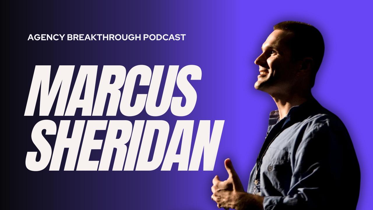 The Most Trusted Voice Wins: The Story Behind They Ask, You Answer (feat. Marcus Sheridan)