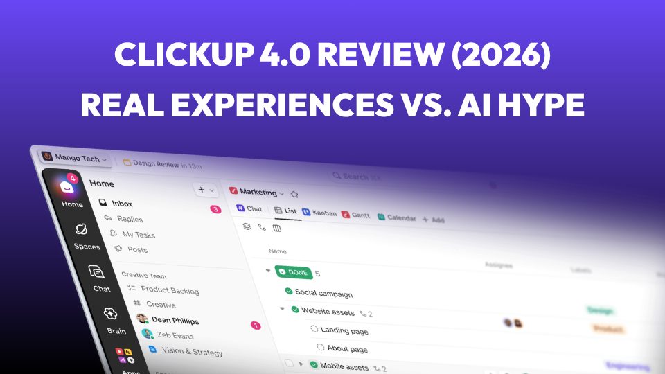 ClickUp 4.0 Review (2026): The Honest 8.5/10 Verdict