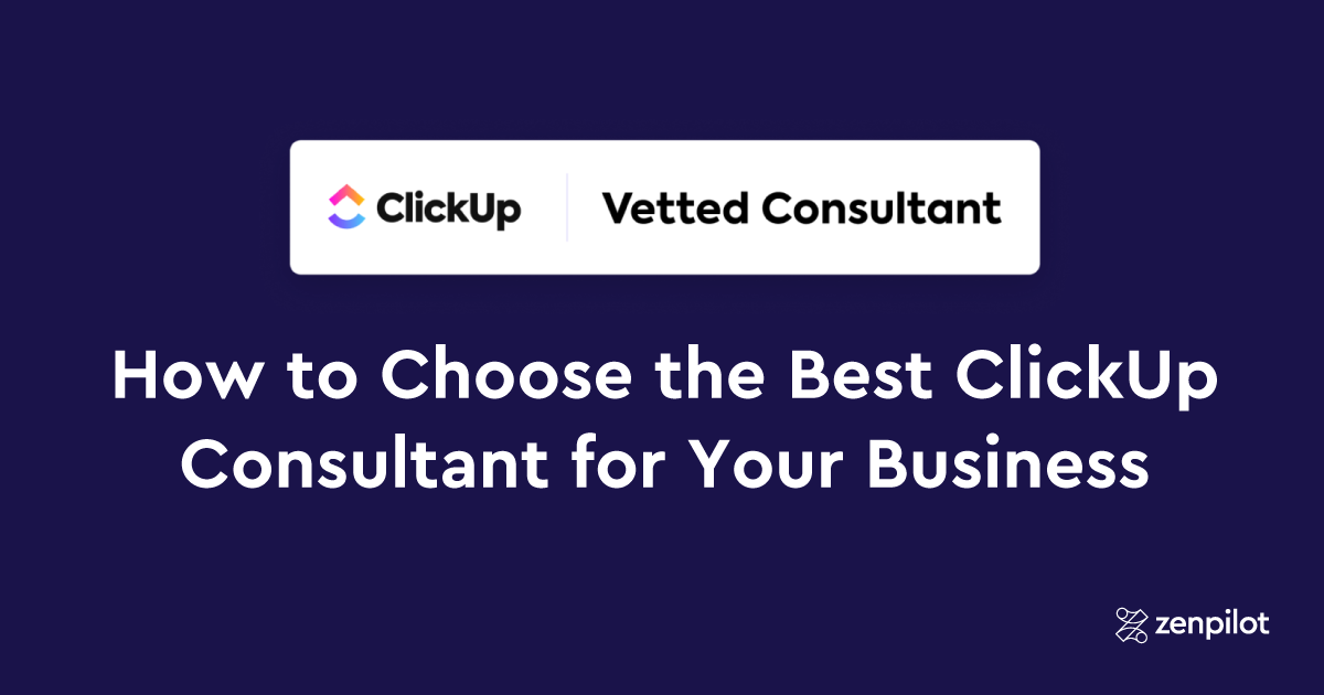 How to Choose the Best ClickUp Consultant