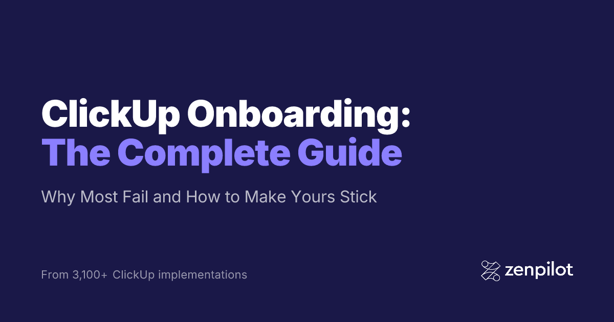 ClickUp Onboarding: The Complete Guide to Making It Stick