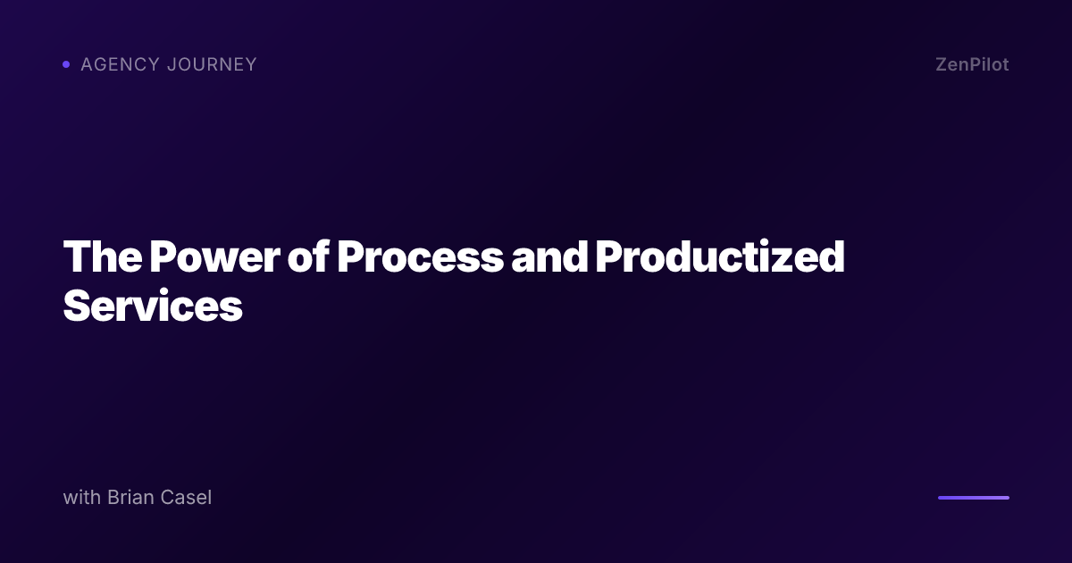 The Power of Process and Productized Services